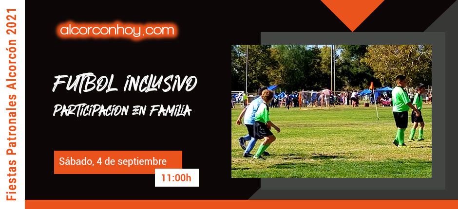 Torneo Futbol Inclusivo Fiestas Alcorcón 2021