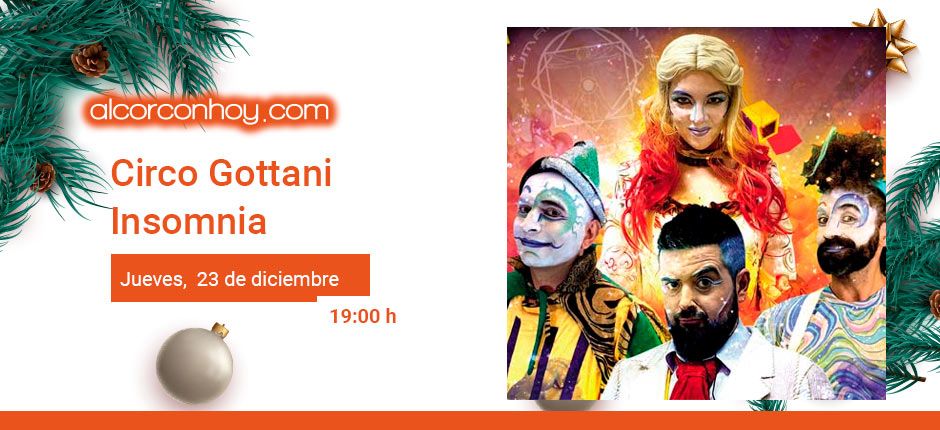 Fiestas de Navidad Alcorcón 2021, Circo Gottani Imsonia