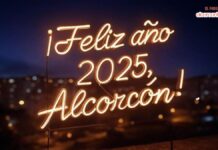 Feliz 2025, Alcorcón