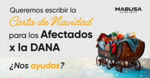 Carta de Navidad para los Afectados x la DANA junto a Mabusa Group desde Alcorcón