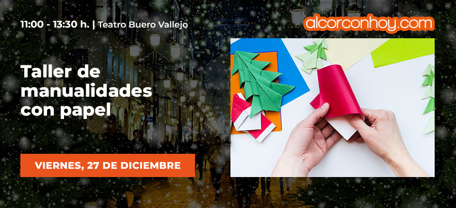 taller de manualidades con papel, fiestas Navidad Alcorcón