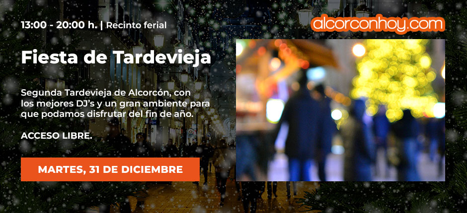 tardevieja, Fiestas Navidad Alcorcón