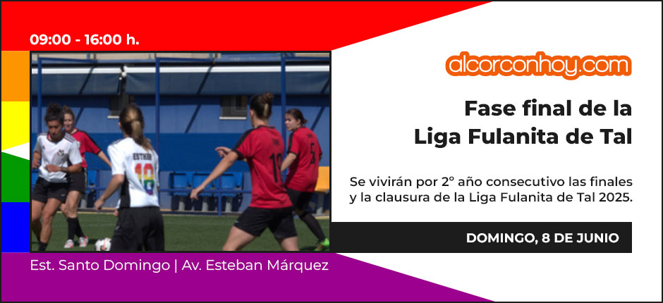 Fase final de la Liga Fulanita de Tal | Programa Fiestas del Orgullo Alcorcón 2025