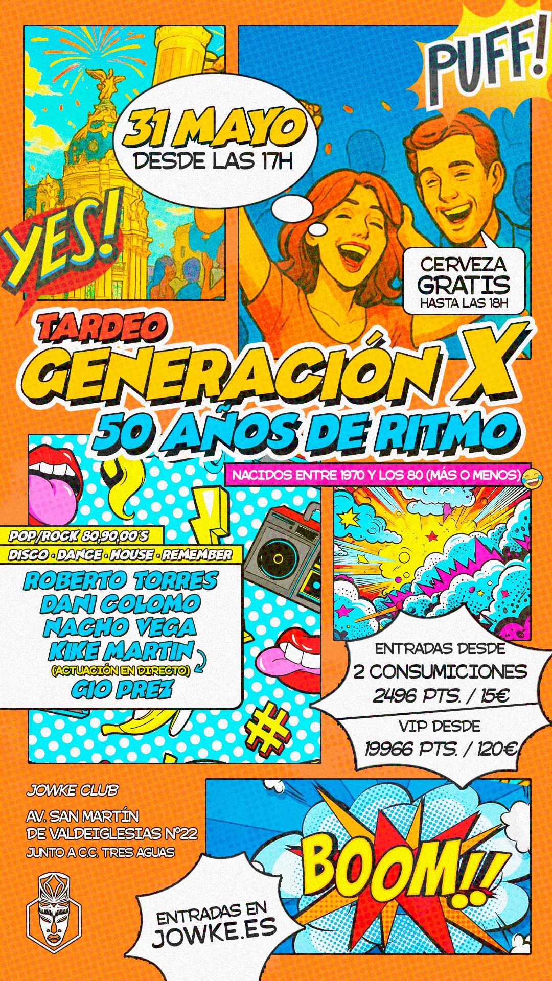 Jowke prepara un Tardeo en Alcorcón para la Generación X