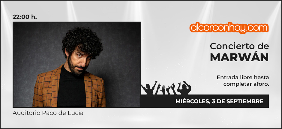 Programa Fiestas de Alcorcón 2025 | Concierto de Marwán