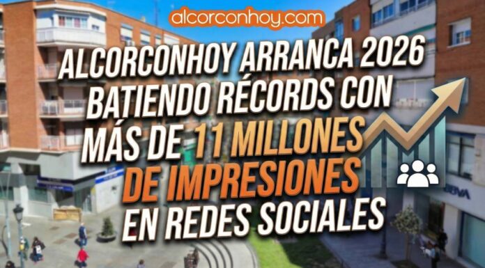 alcorconhoy arranca 2026 batiendo récords con más de 11 millones de impresiones en redes sociales