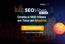 SEO Vibes on Tour 2026 regresa a Madrid: una cita para los profesionales digitales de Alcorcón