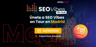 SEO Vibes on Tour 2026 regresa a Madrid: una cita para los profesionales digitales de Alcorcón