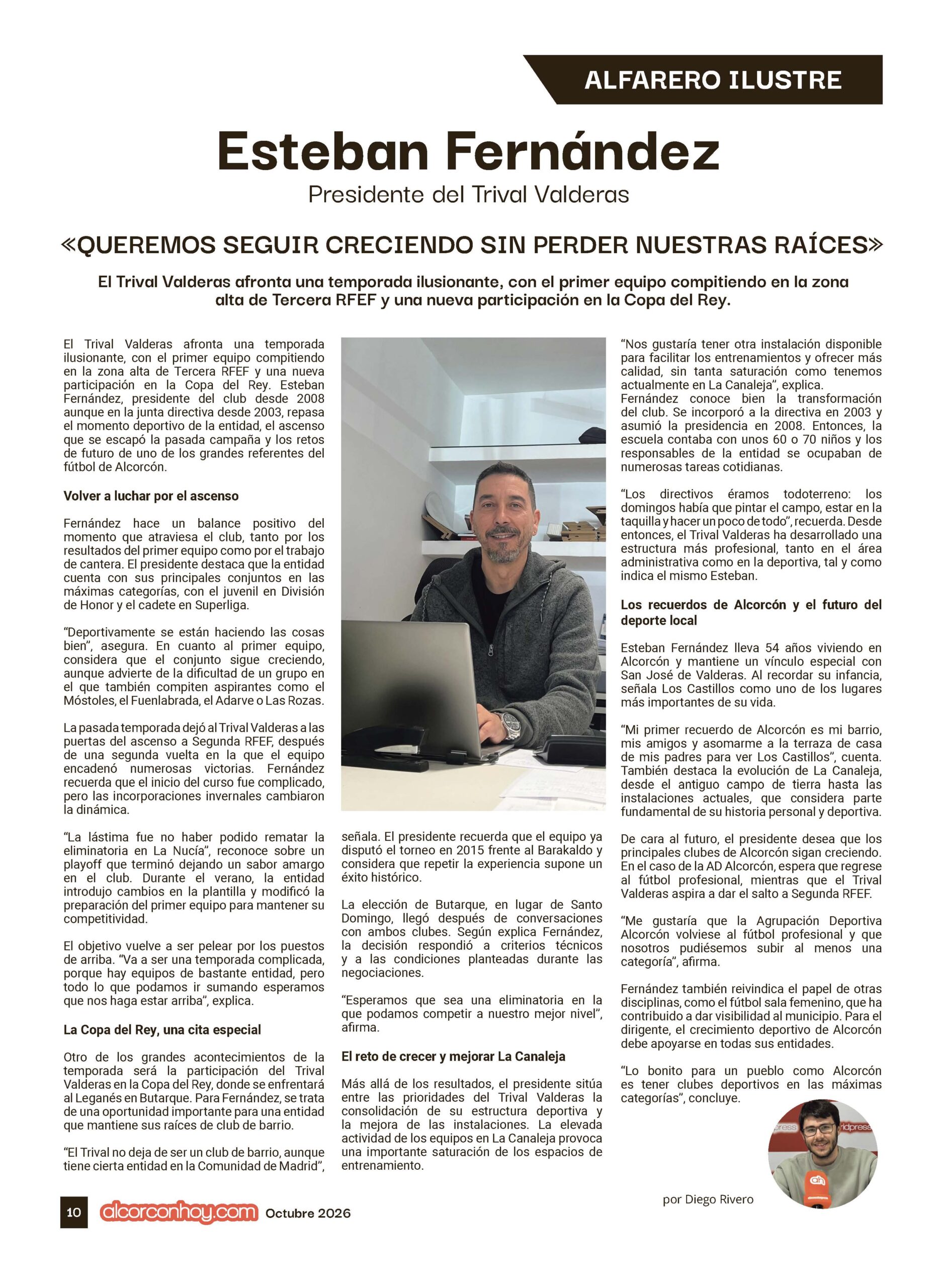 Esteban Fernández, presidente del Trival Valderas: "Lo bonito para un pueblo como Alcorcón es tener clubes deportivos en las máximas categorías"