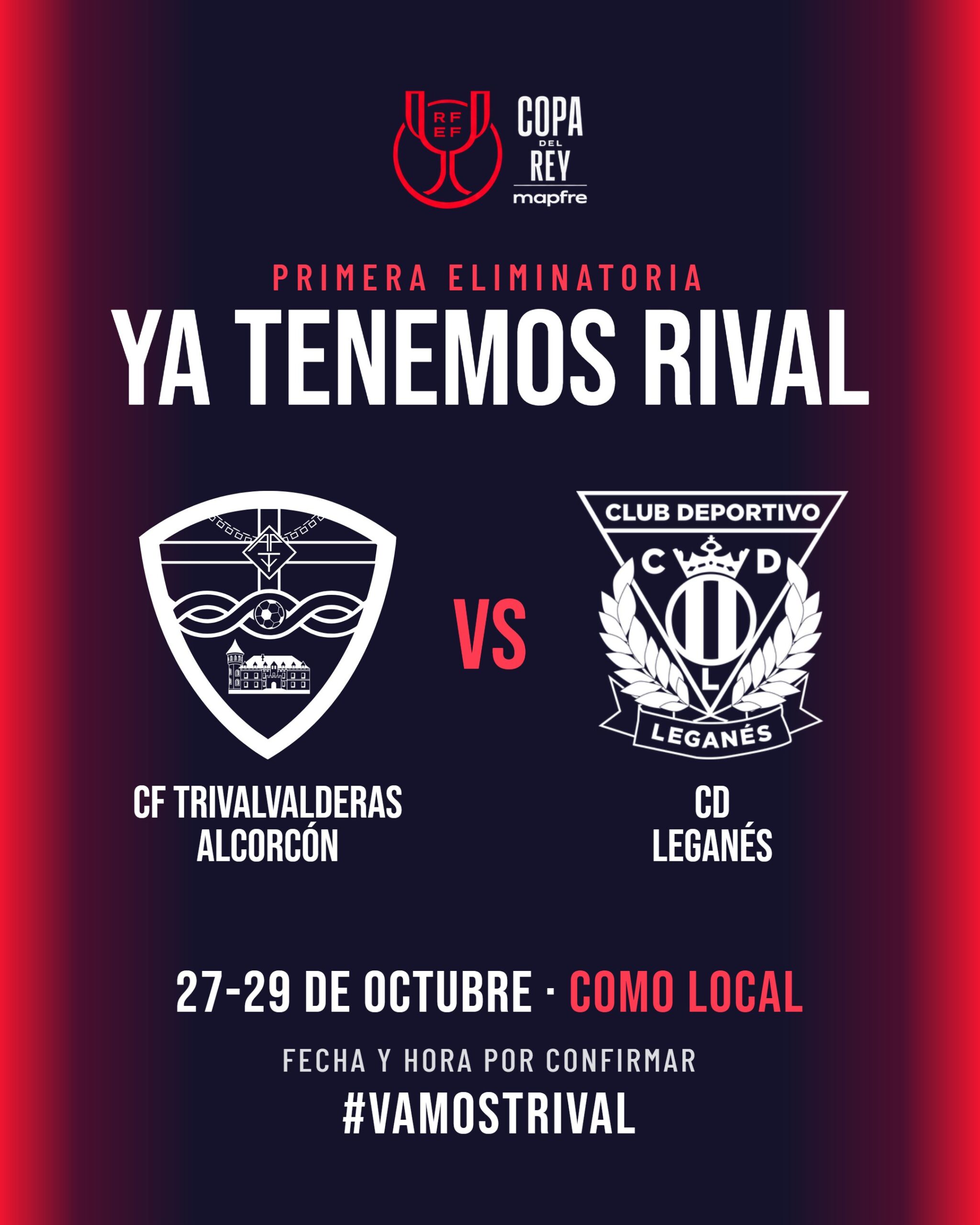 El Trival Valderas tendrá un rival de Segunda en Copa del Rey: el CD Leganés visitará Alcorcón